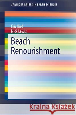 Beach Renourishment Eric Bird Nick Lewis 9783319097275 Springer