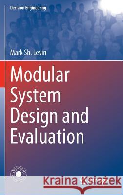 Modular System Design and Evaluation Levin, Mark Sh 9783319098753 Springer