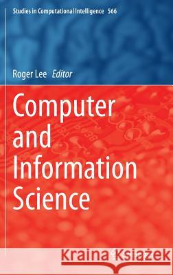 Computer and Information Science Roger Lee 9783319105086