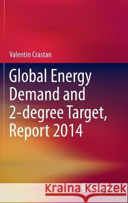 Global Energy Demand and 2-Degree Target, Report 2014 Crastan, Valentin 9783319123097