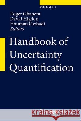 Handbook of Uncertainty Quantification Ghanem, Roger 9783319123844 Springer