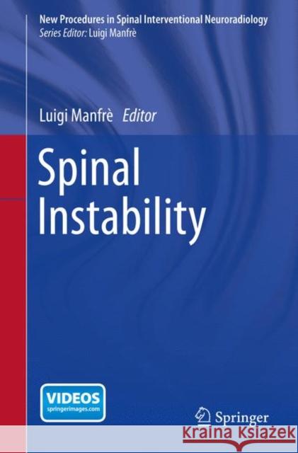 Spinal Instability Manfrè, Luigi 9783319129006 Springer