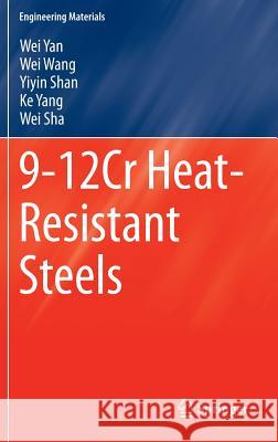9-12cr Heat-Resistant Steels Yan, Wei 9783319148380 Springer