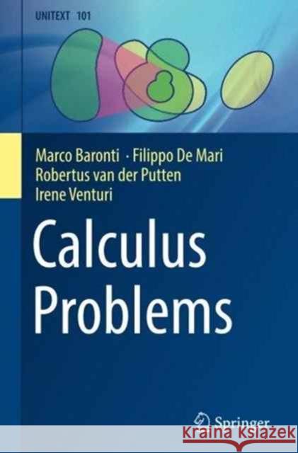 Calculus Problems Filippo D Marco Baronti Robertus Putten 9783319154275
