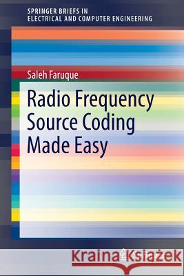 Radio Frequency Source Coding Made Easy Saleh Faruque 9783319156088