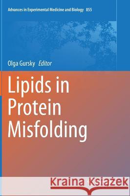 Lipids in Protein Misfolding Olga Gursky 9783319173436 Springer