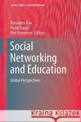 Social Networking and Education: Global Perspectives Issa, Tomayess 9783319177151 Springer