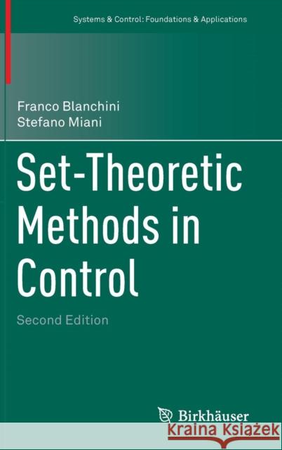 Set-Theoretic Methods in Control   9783319179322 Springer