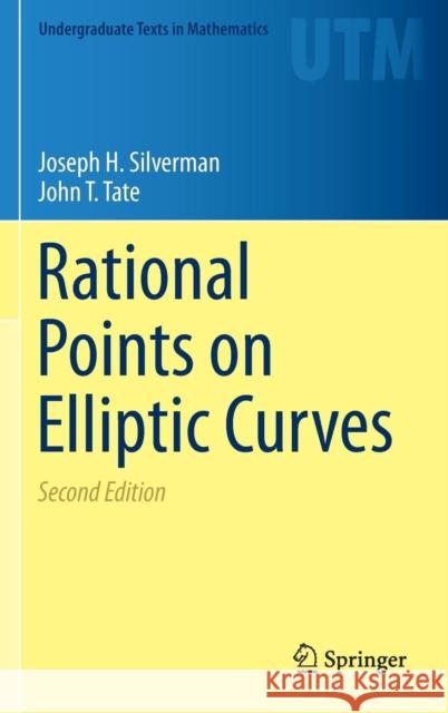 Rational Points on Elliptic Curves   9783319185873 Springer