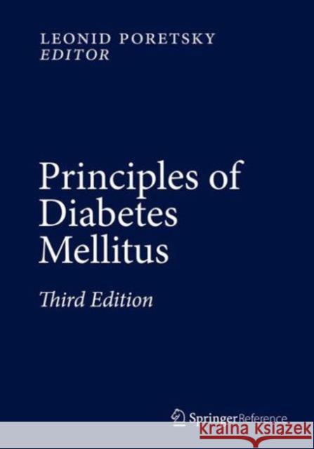 Principles of Diabetes Mellitus Leonid Poretsky 9783319187402 Springer