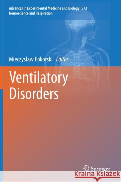 Ventilatory Disorders Mieczyslaw Pokorski 9783319201931 Springer