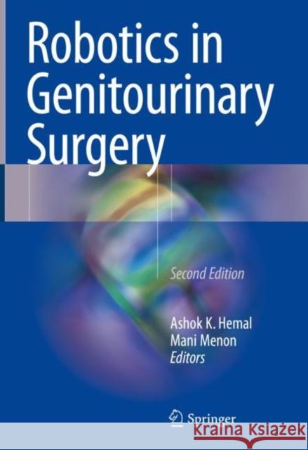 Robotics in Genitourinary Surgery Ashok K. Hemal Mani Menon 9783319206448