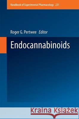 Endocannabinoids Roger G. Pertwee 9783319208244 Springer