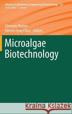 Microalgae Biotechnology Clemens Posten 9783319238074