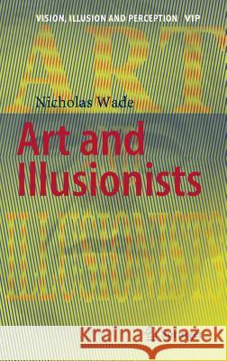 Art and Illusionists Nicholas Wade 9783319252278 Springer