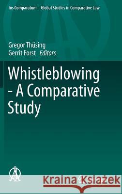 Whistleblowing - A Comparative Study Gregor Thusing Gerrit Forst 9783319255750 Springer