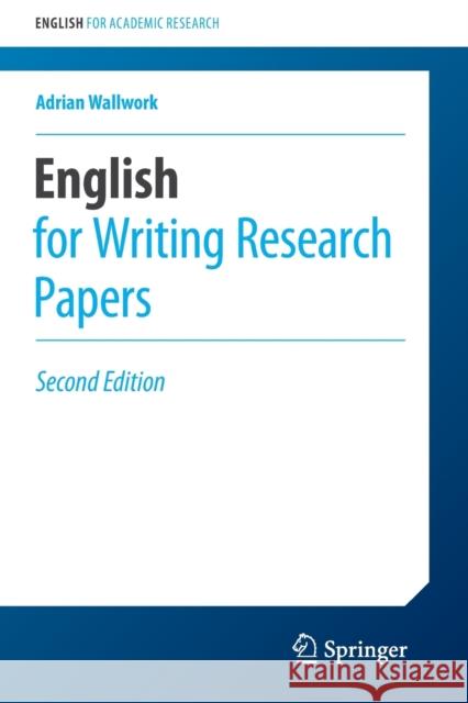 English for Writing Research Papers Adrian Wallwork 9783319260921 Springer
