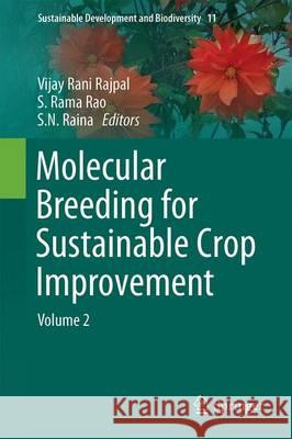 Molecular Breeding for Sustainable Crop Improvement, Volume 2 Rajpal, Vijay Rani 9783319270883 Springer