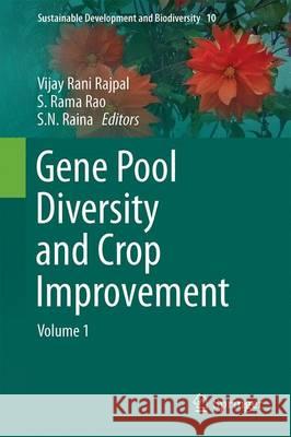 Gene Pool Diversity and Crop Improvement, Volume 1 Rajpal, Vijay Rani 9783319270944