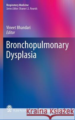 Bronchopulmonary Dysplasia Vineet Bhandari 9783319284842