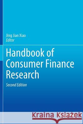 Handbook of Consumer Finance Research Jing Jian Xiao 9783319288857 Springer