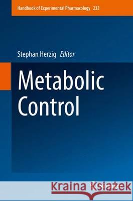 Metabolic Control Stephan Herzig 9783319298047