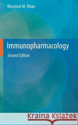 Immunopharmacology Manzoor M. Khan 9783319302720