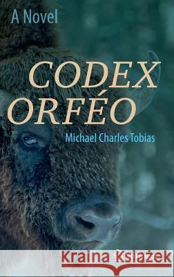 Codex Orféo Tobias, Michael Charles 9783319306216