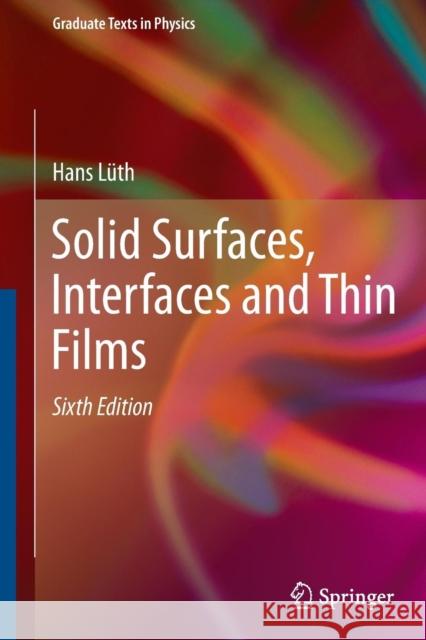 Solid Surfaces, Interfaces and Thin Films Hans Luth 9783319307541