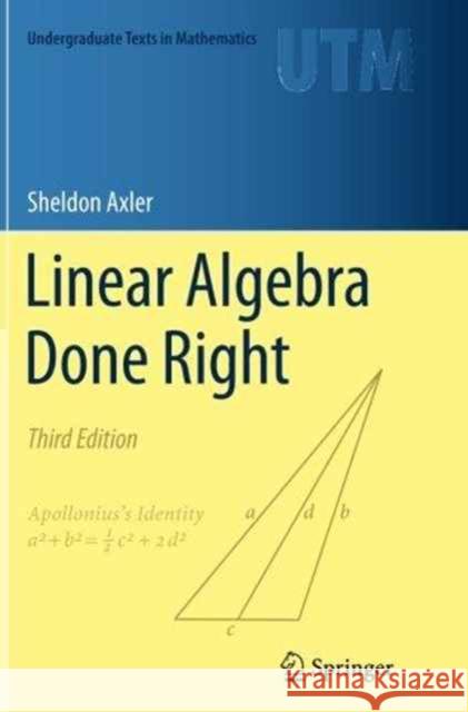 Linear Algebra Done Right Sheldon Axler 9783319307657