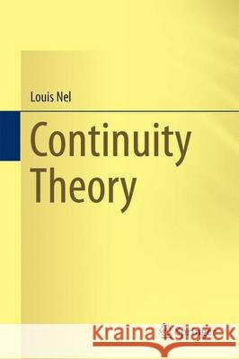 Continuity Theory Louis Nel 9783319311586 Springer
