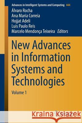 New Advances in Information Systems and Technologies Rocha, Álvaro 9783319312316