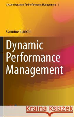 Dynamic Performance Management Carmine Bianchi 9783319318448