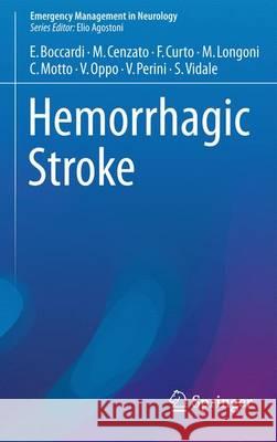 Hemorrhagic Stroke Edoardo Boccardi Marco Cenzato Francesco Curto 9783319321295 Springer