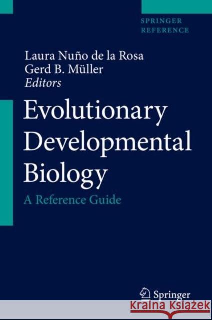 Evolutionary Developmental Biology: A Reference Guide Laura Nun Gerd Muller 9783319329772