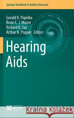 Hearing AIDS Popelka, Gerald R. 9783319330341 Springer