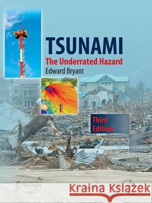 Tsunami: The Underrated Hazard Bryant, Edward 9783319330969 Springer