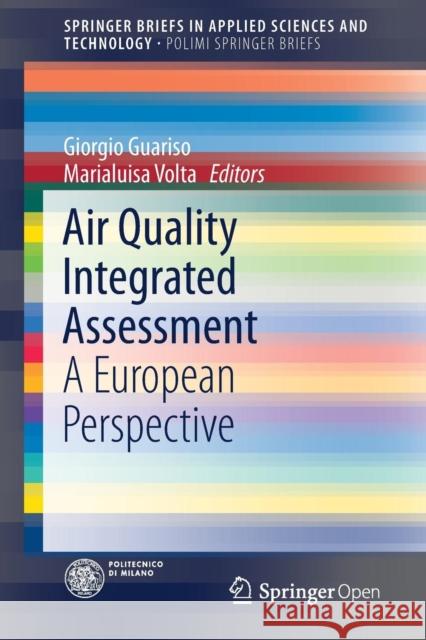 Air Quality Integrated Assessment: A European Perspective Guariso, Giorgio 9783319333489 Springer