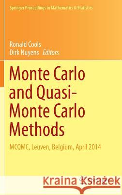Monte Carlo and Quasi-Monte Carlo Methods: McQmc, Leuven, Belgium, April 2014 Cools, Ronald 9783319335056