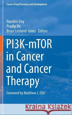 Pi3k-Mtor in Cancer and Cancer Therapy Dey, Nandini 9783319342092 Humana Press