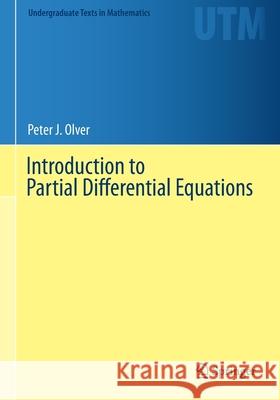 Introduction to Partial Differential Equations Peter Olver 9783319347448 Springer