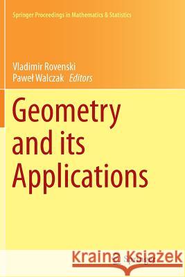 Geometry and Its Applications Rovenski, Vladimir 9783319349077 Springer