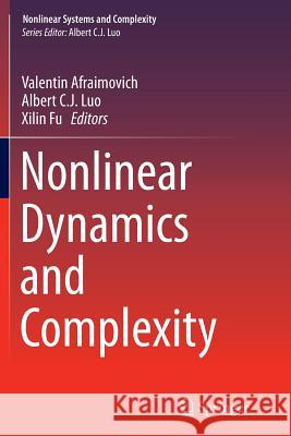 Nonlinear Dynamics and Complexity Valentin Afraimovich Albert C. J. Luo Xilin Fu 9783319349336 Springer