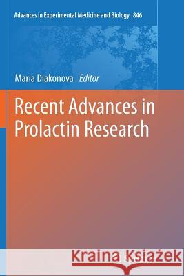 Recent Advances in Prolactin Research Maria Diakonov 9783319352763 Springer