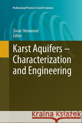 Karst Aquifers - Characterization and Engineering Zoran Stevanovic 9783319354224 Springer