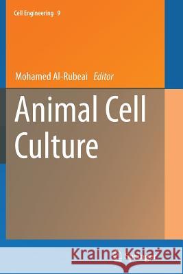 Animal Cell Culture Mohamed Al-Rubeai 9783319354521