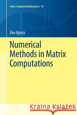 Numerical Methods in Matrix Computations Ake Bjorck 9783319356143 Springer