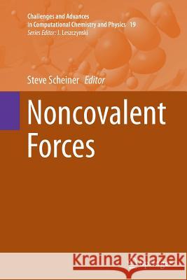 Noncovalent Forces Steve Scheiner 9783319356525 Springer
