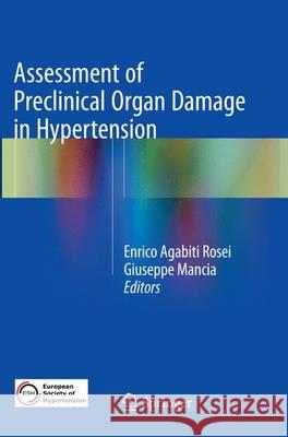 Assessment of Preclinical Organ Damage in Hypertension Enrico Agabit Giuseppe Mancia 9783319358925