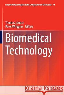 Biomedical Technology Thomas Lenarz Peter Wriggers 9783319360201